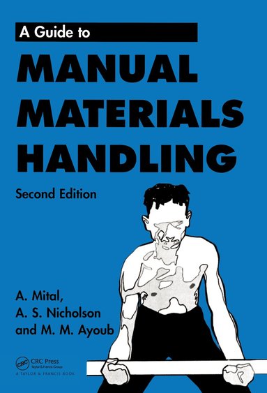 A. Mital - Guide to Manual Materials Handling, Inbunden