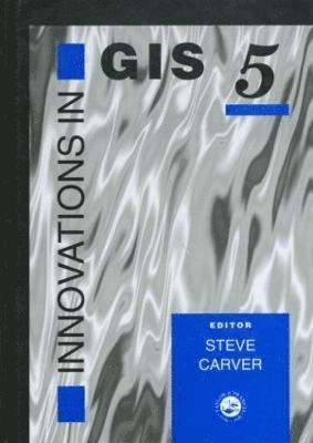 Innovations In GIS 5