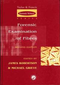 bokomslag Forensic Examination of Fibres, Second Edition