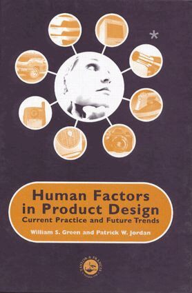 W. Green, Patrick W. Jordan - Human Factors in Product Design, Inbunden