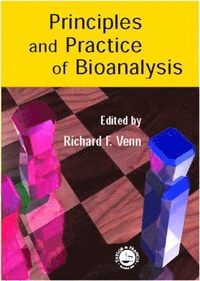 bokomslag Principles and Practice of Bioanalysis