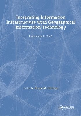 Bruce Gittings - Innovations in GIS 6, Inbunden