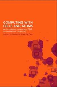 bokomslag Computing with Cells and Atoms