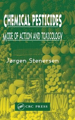 Chemical Pesticides  Mode of Action and Toxicology 1