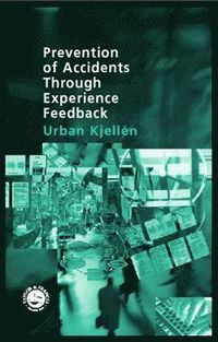 bokomslag Prevention of Accidents Through Experience Feedback