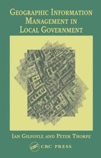 bokomslag Geographic Information Management in Local Government