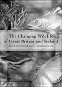 bokomslag Changing Wildlife Of Great Britain And Ireland