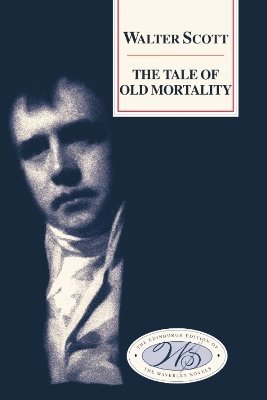 The Tale of Old Mortality 1