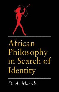 bokomslag African Philosophy in Search of Identity