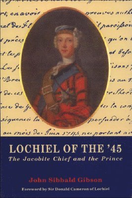 Lochiel of the '45 1