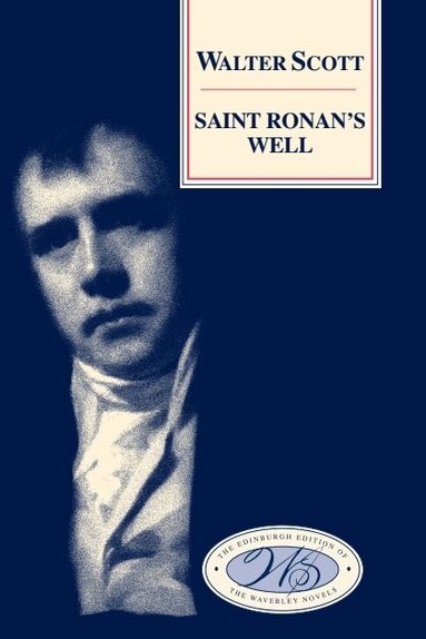Walter Scott, Mark Weinstein - Saint Ronan's Well, Inbunden