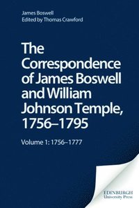 bokomslag The Correspondence of James Boswell and William Johnson Temple, 1756-1795