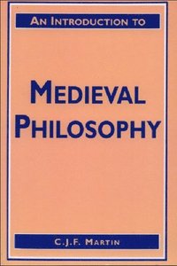 bokomslag An Introduction to Medieval Philosophy