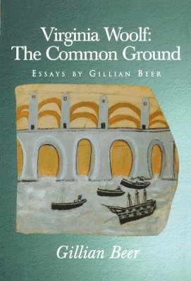 bokomslag Virginia Woolf: The Common Ground