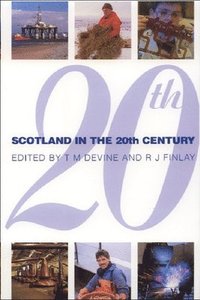 bokomslag Scotland in the Twentieth Century