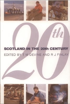 bokomslag Scotland in the Twentieth Century