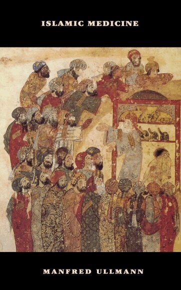 Manfred Ullmann - Islamic Medicine, Häftad