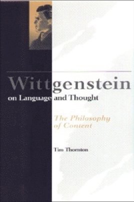 Wittgenstein on Language and Thought 1
