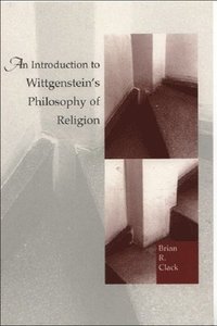 bokomslag An Introduction to Wittgenstein's Philosophy of Religion