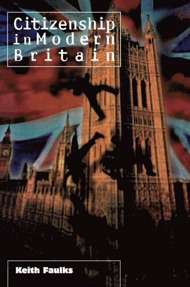 Citizenship in Modern Britain