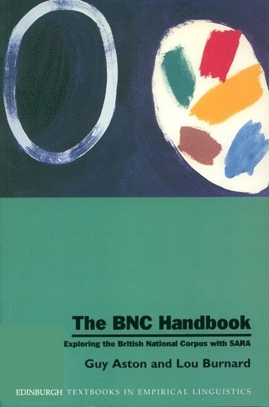 Guy Aston, Lou Burnard, Oxford University) Burnard, Lou (Computing Services - BNC Handbook, Häftad