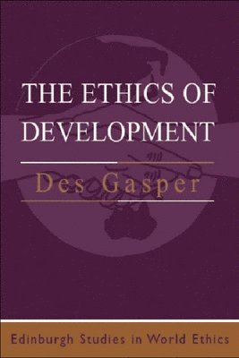The Ethics of Development 1