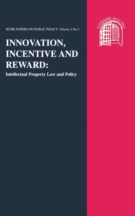 Hector L. MacQueen, Brian G. Main, University of Edinburgh) MacQueen, Hector L. (Scottish Law Commissioner, Hector L. Macqueen, Hector L Macqueen, Brian G Main - Innovation, Incentive and Reward: Intellectual Property Law and Policy, Häftad