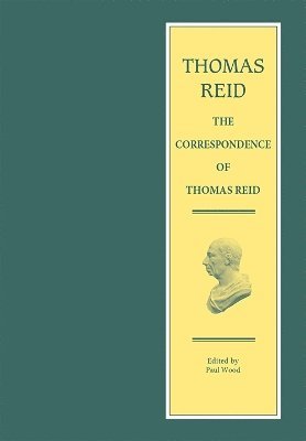 The Correspondence of Thomas Reid 1