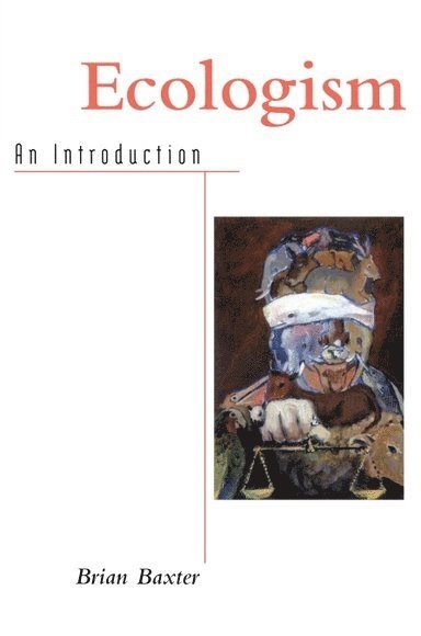 Brian Baxter - Ecologism, Häftad