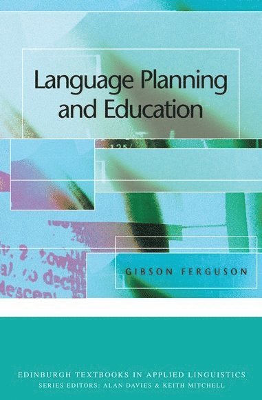 Gibson Ferguson, University of Sheffield) Ferguson, Gibson (Lecturer in the Department of English Language and Linguistics - Language Planning and Education, Häftad