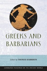 bokomslag Greeks And Barbarians