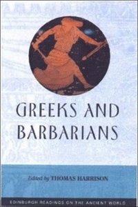 bokomslag Greeks and Barbarians