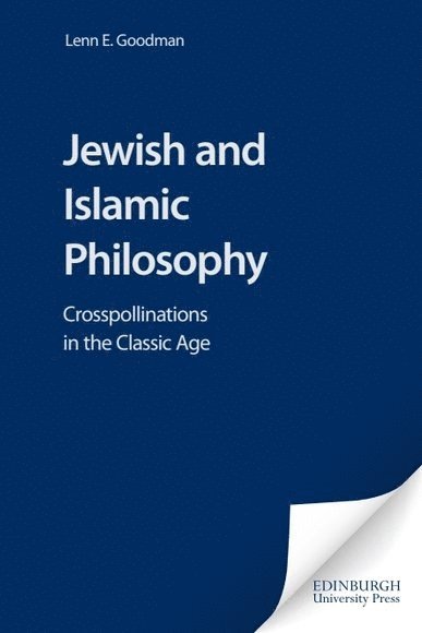 Lenn E Goodman, Tennessee) Goodman, Lenn E (Professor of Philosophy, Vanderbilt University in Nashville - Jewish and Islamic Philosophy, Inbunden