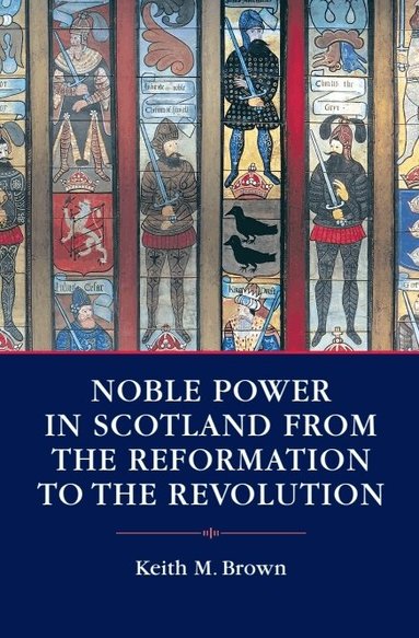 Keith M. Brown - Noble Society in Scotland, Häftad