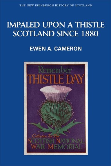 Ewen A. Cameron - Impaled Upon a Thistle, Häftad