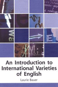 bokomslag An Introduction to International Varieties of English