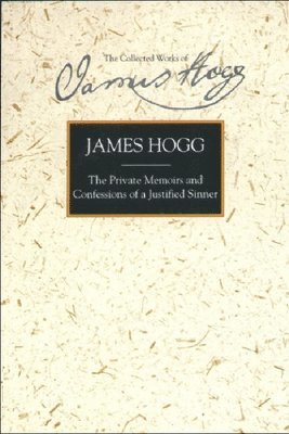 James Hogg, P D Garside - Hogg, J: Private Memoirs and Confessions of a Justified Sinn, Inbunden