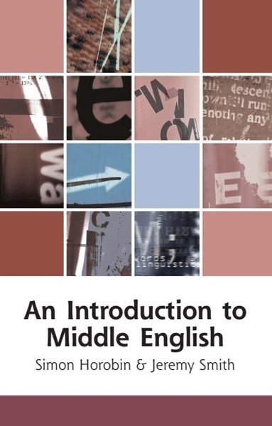 Simon Horobin, Jeremy Smith - Introduction to Middle English, Häftad