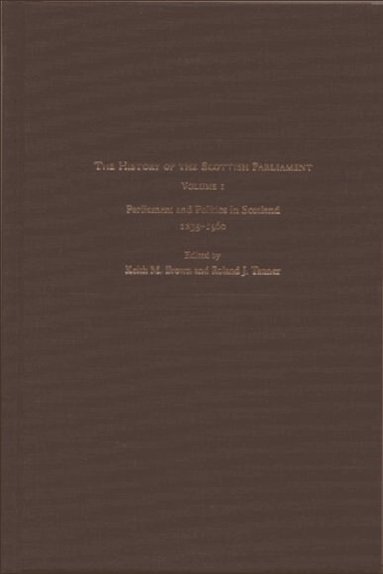 A. J. Mann, Alan R. MacDonald, Roland J Tanner, Keith M. Brown - History of the Scottish Parliament, Inbunden