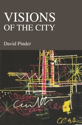 Visions of the City