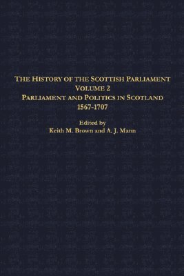 bokomslag The History of the Scottish Parliament