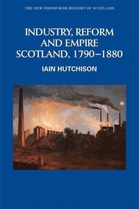 bokomslag Industry, Reform and Empire