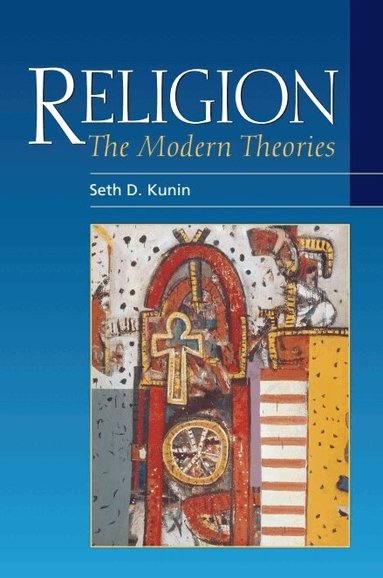 Seth Kunin - Religion, Inbunden