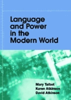 bokomslag Language and Power in the Modern World