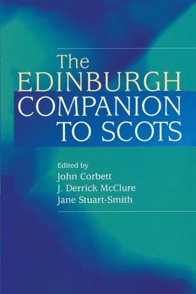 The Edinburgh Companion to Scots 1