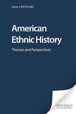 bokomslag American Ethnic History