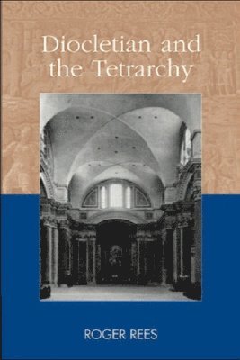 Diocletian and the Tetrarchy 1