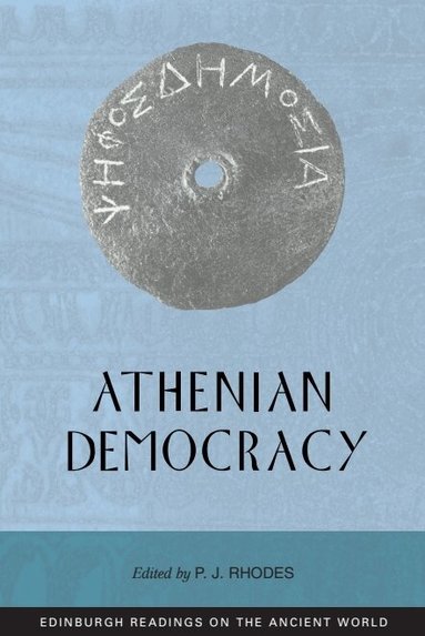 P. J. Rhodes - Athenian Democracy, Inbunden