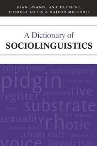 bokomslag A Dictionary of Sociolinguistics