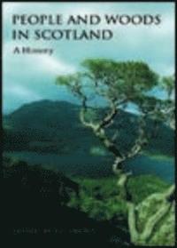 bokomslag People and Woods in Scotland
